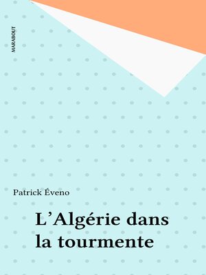 cover image of L'Algérie dans la tourmente